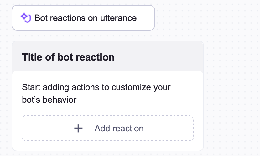 Bot actions on utterance